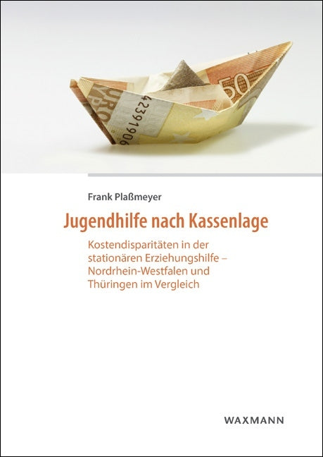 Jugendhilfe nach Kassenlage (Kostendisparitäten in der stat. Erziehungshilfe)